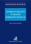 Interes publiczny w prawie energetycznym Unii Europejskiej
