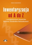 Inwentaryzacja od A do Z z uwzględnieniem stanowiska Komitetu Standardów Rachunkowości