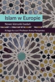 Islam w Europie. Nowe kierunki badań.