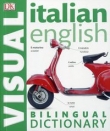 Italian-English Bilingual Visual Dictionary
