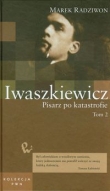 Iwaszkiewicz Pisarz po katastrofie t.51