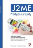 J2ME. Praktyczne projekty
