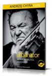 Ja, Urbanator Awantury muzyka jazzowego