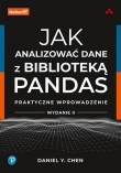 Jak analizować dane z biblioteką Pandas. Praktyczne wprowadzenie. Wydanie II