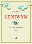 Jak być leniwym