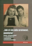 Jak ci się uda uratować pamiętaj