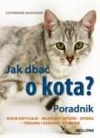 Jak dbać i kota? Poradnik
