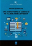 Jak korzystać z Web 2.0 w każdej bibliotece