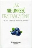 Jak nie umrzeć przedwcześnie