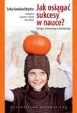 Jak osiągać sukcesy w nauce? Uwaga, równowaga i koordynacja