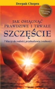 Jak osiągnąć prawdziwe i trwałe szczęścia