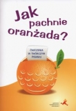 Jak pachnie oranżada