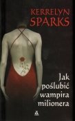 Jak poślubić wampira milionera