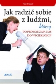 Jak radzić sobie z ludźmi którzy doprowadzają nas do wściekłości