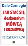 Jak stać się doskonałym mówcą i rozmówcą. Po szczeblach słowa