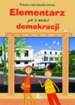 Jak to działa. Elementarz demokracji