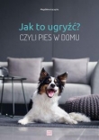 Jak to ugryźć?