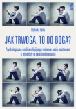 Jak trwoga, to do Boga?