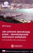 Jak uchronić demokrację przed demokratycznie wybranymi politykami,