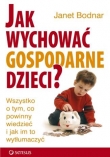 Jak wychować gospodarne dzieci? Wszystko o tym, co powinny wiedzieć i jak im to wytłumaczyć