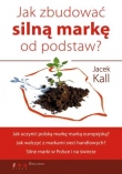 Jak zbudować silną markę od podstaw