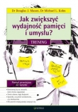 Jak zwiększyć wydajność pamięci i umysłu? Trening