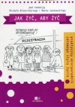 Jak żyć, aby żyć