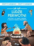 Jak żyli ludzie Ludzie pierwotni