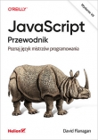 JavaScript. Przewodnik. Poznaj język mistrzów programowania. Wydanie VII