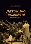 Jazzowisko trójmiasta Czwarta zmiana