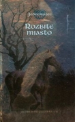 Jednorożec 3 Rozbite miasto
