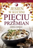 Jesień w kuchni Pięciu Przemian