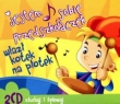 Jestem sobie przedszkolaczek Wlazł kotek na płotek 2CD