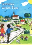 Jesteśmy dziećmi Boga. Klasa 1, szkoła podstawowa. Religia. Podręcznik
