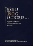 Jeżeli Bóg istnieje Wybór tekstów / KUL