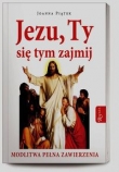 Jezu, Ty się tym zajmij