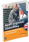 Język angielski zawodowy w branży samochodowej i mechanicznej. Zeszyt ćwiczeń.