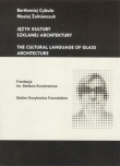 Język kultury szklanej architektury