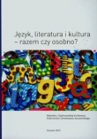 Język literatura i kultura razem czy osobno?
