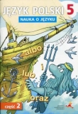 Nauka o języku. Klasa 5. Szkoła podstawowa. Język polski. Część 2. Zeszyt ćwiczeń
