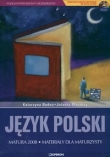 Język polski Matura 2008 Materiały dla maturzysty z płytą CD