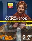 Język polski OBLICZA EPOK NOWA EDYCJA 2.2 ZPiR podręcznik