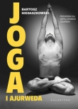 Joga i ajurweda. Przewodnik dla współczesnego człowieka