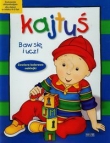 Kajtuś Baw się i ucz 4-5 lat
