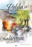 Kalendarz 2015 Polska w Malarstwie