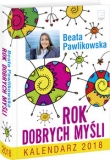 Kalendarz 2018 Rok Dobrych Myśli
