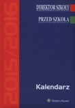 Kalendarz Dyrektora szkoły 2015/2016