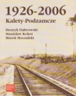 KALETY-PODZAMCZE 1926-2006 