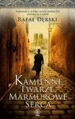 Kamienne twarze, marmurowe serca