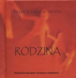 Kamyczki. Rodzina